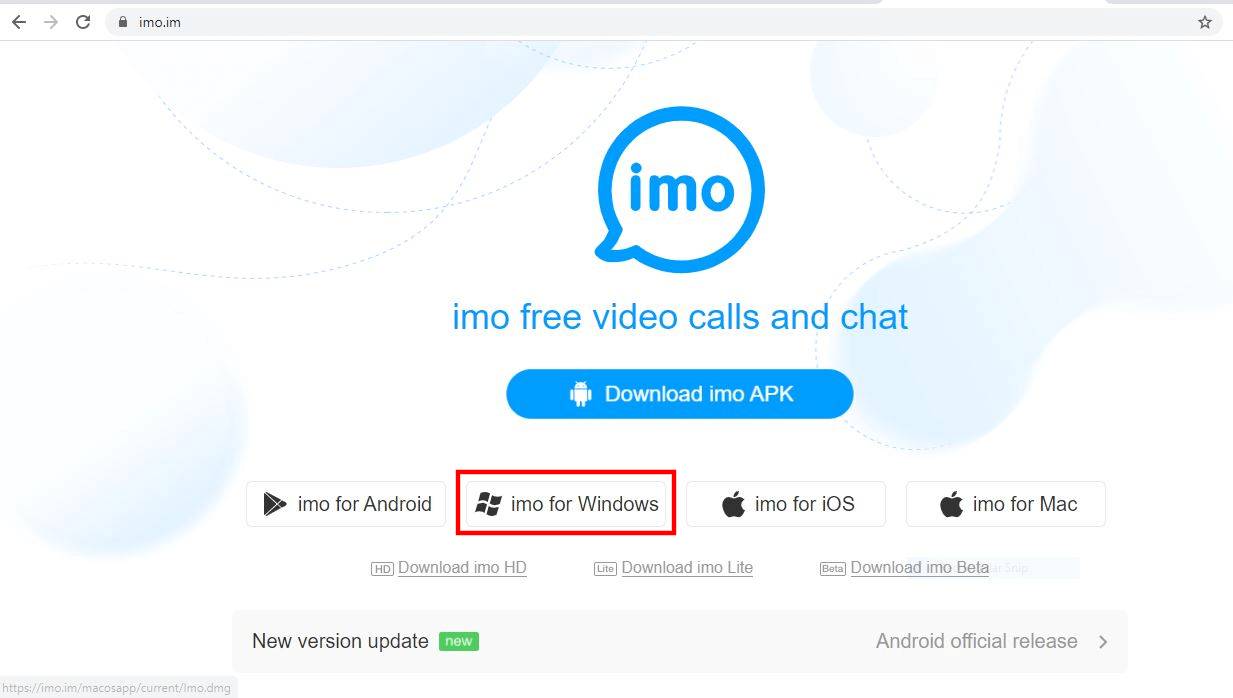 How to Download Imo For PC Windows and macOS 1 Click on the Windows Desktop icon for IMO download