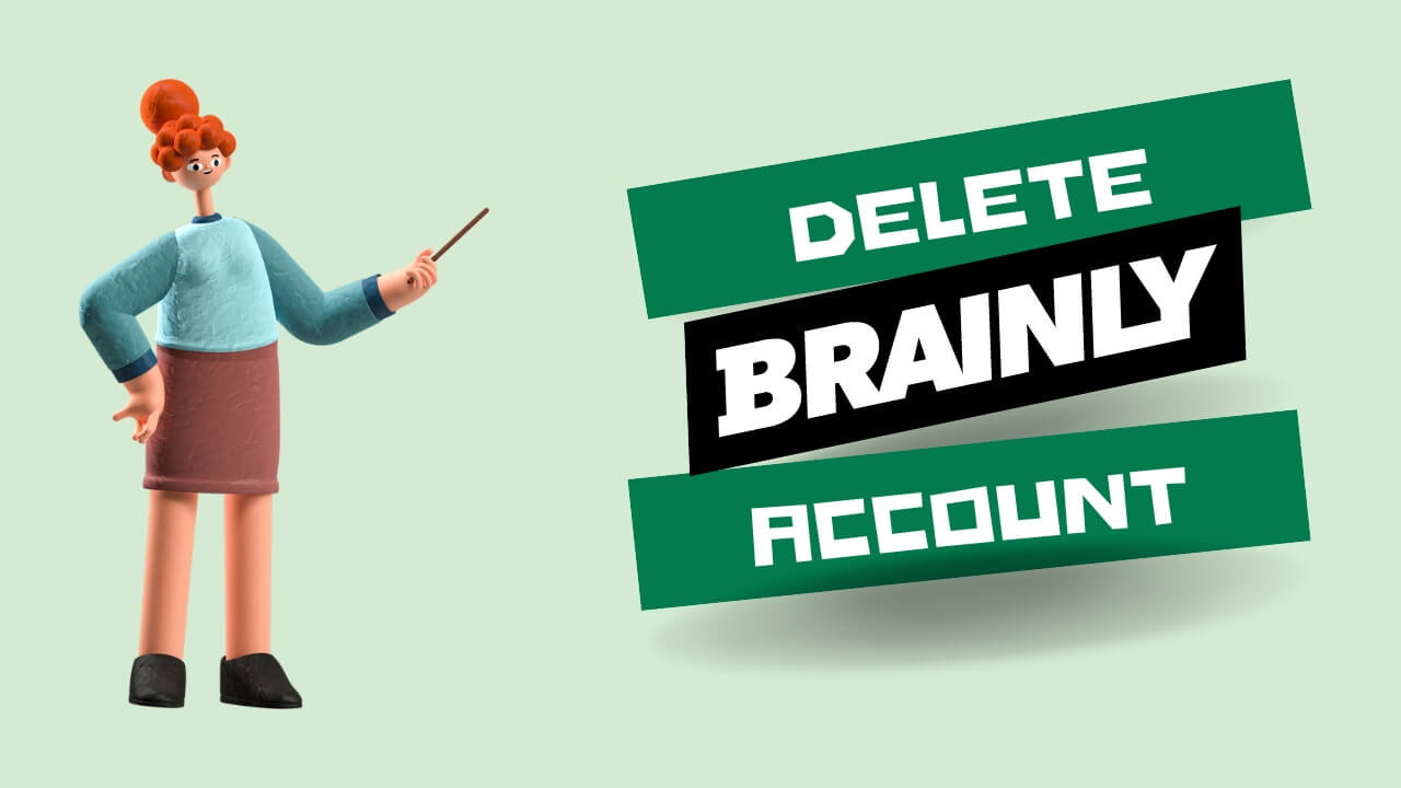 How To Close or Delete Brainly Account in 2023 20 Delete Brainly Account