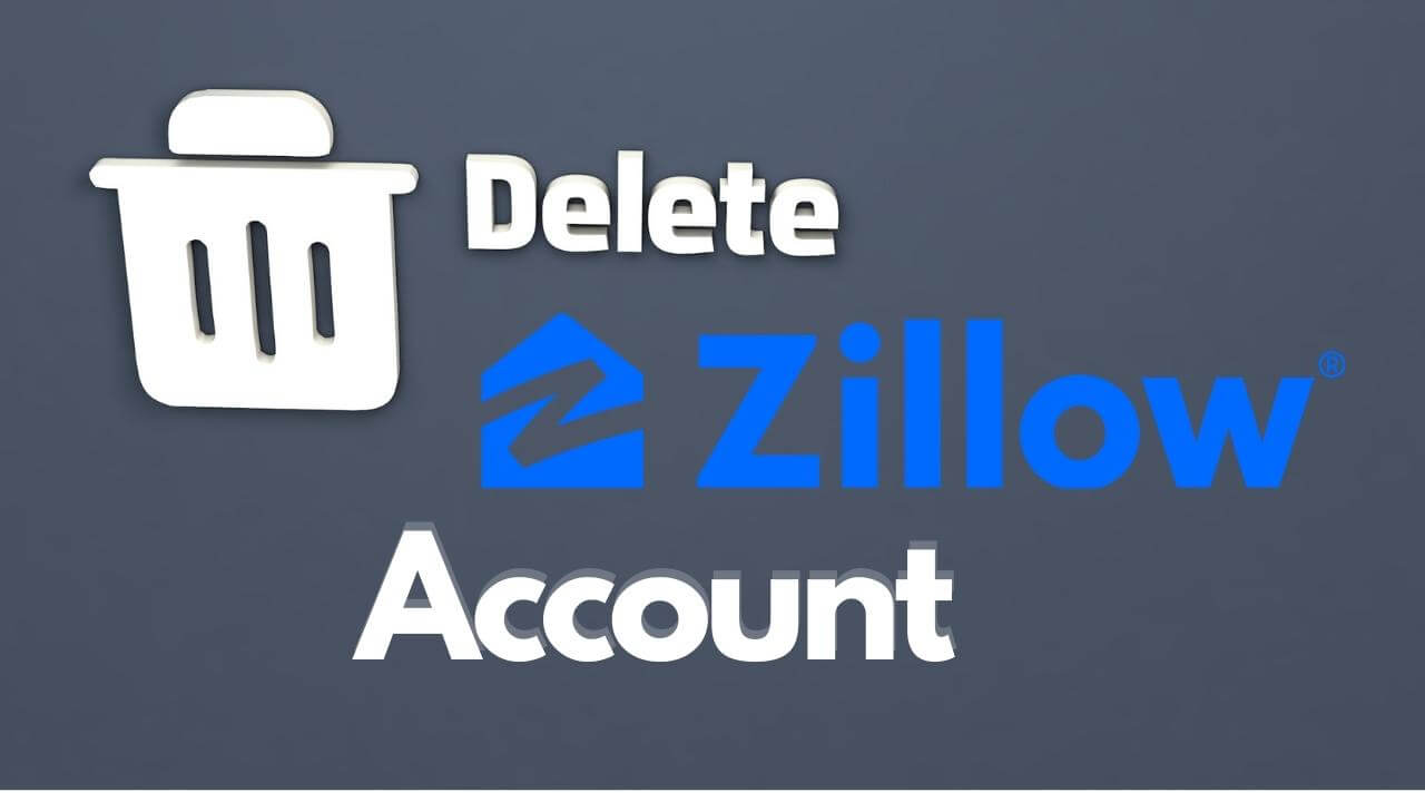 Delete Zillow Account
