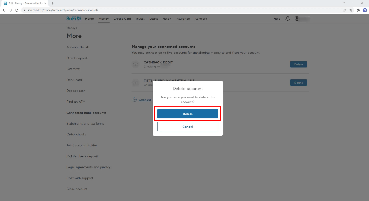 How to Delete SoFi Account 15 How to delete a bank account from SoFi Money account