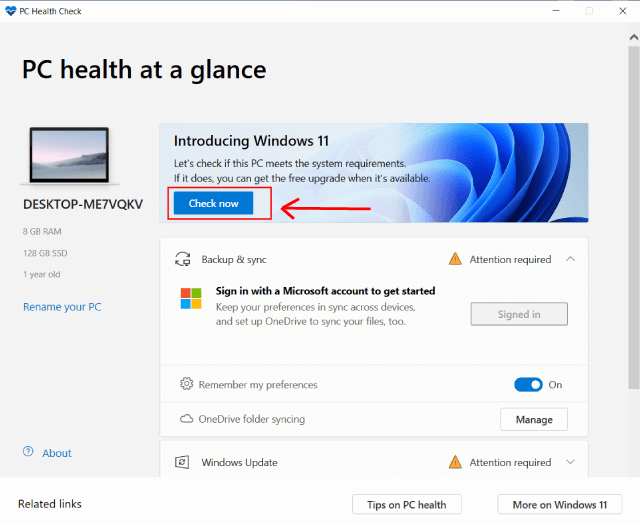PC Health Check app&nbsp;to check for compatibility