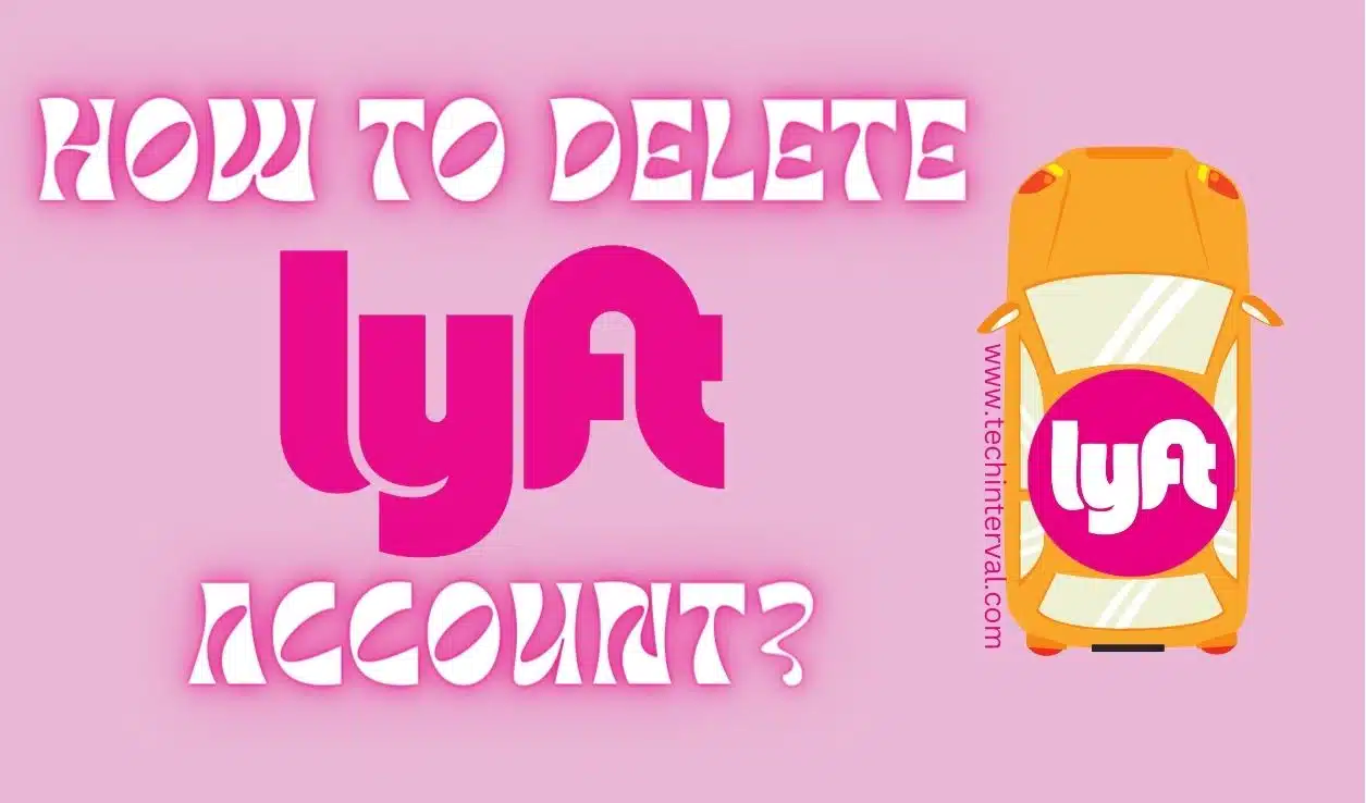 how to delete lyft account